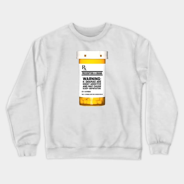 K-DRAMA PRESCRIPTION Crewneck Sweatshirt by Hallyu-Inspired